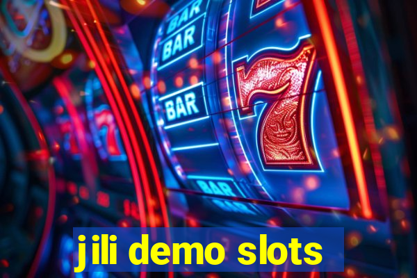 jili demo slots